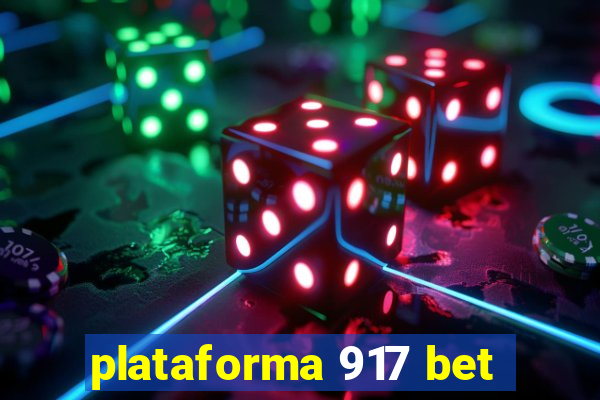 plataforma 917 bet